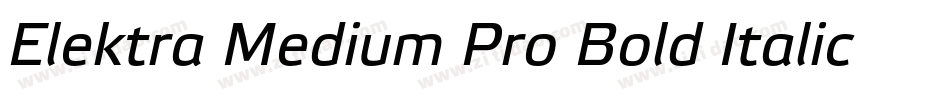 Elektra Medium Pro Bold Italic字体转换